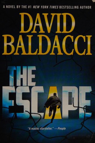 David Baldacci: The Escape (John Puller Series) (2015, Grand Central Publishing)