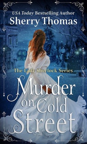 Sherry Thomas: Murder on Cold Street (Hardcover, 2020, Thorndike Press Large Print)