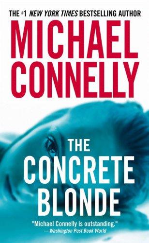 Michael Connelly: The Concrete Blonde (Harry Bosch) (2007, Grand Central Publishing)