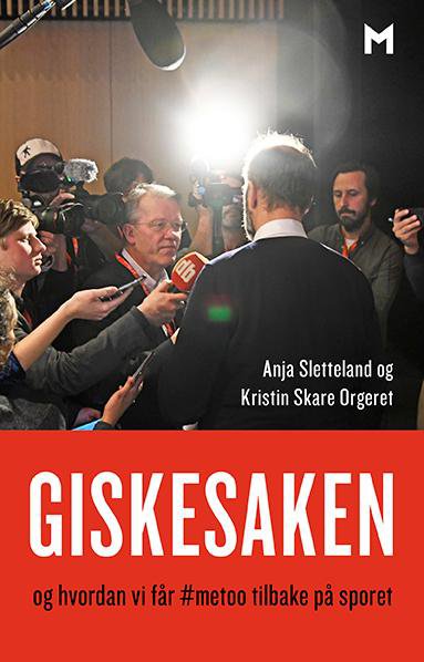 Anja Sletteland, Kristin Skare Orgeret: Giskesaken (Hardcover, Manifest)