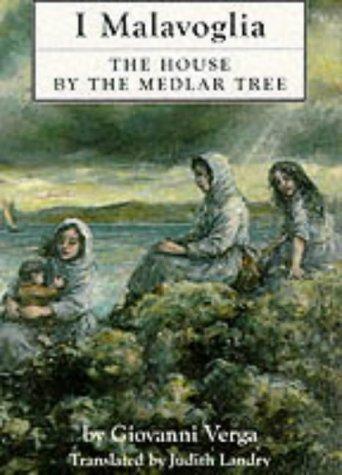 Giovanni Verga: The House by the Medlar Tree (Paperback, 1997, Dedalus,)