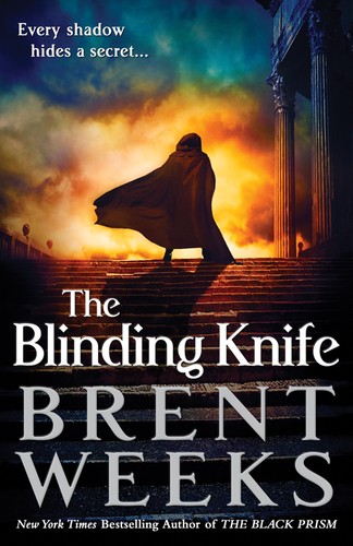 Brent Weeks: The Blinding Knife (Hardcover, 2012, Orbit)