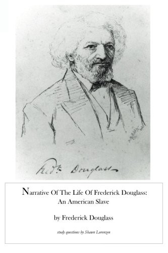 Frederick Douglass: Narrative of the Life of Frederick Douglass (Paperback, 2013, CreateSpace Independent Publishing Platform, Createspace Independent Publishing Platform)