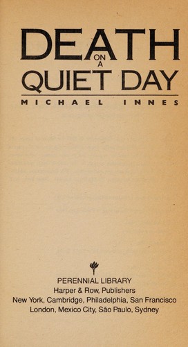 J. I. M. Stewart: Death on a quiet day (1983, Perennial Library)