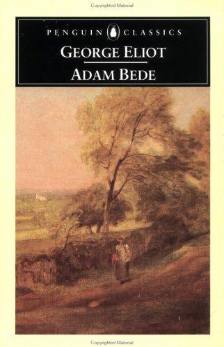 George Eliot, Stephen Gill: Adam Bede (Penguin Classics) (1980, Penguin Classics)