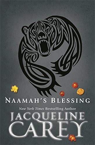 Jacqueline Carey: Naamah's Blessing (Paperback, 2011, Gollancz, Orion Publishing Group, Limited)