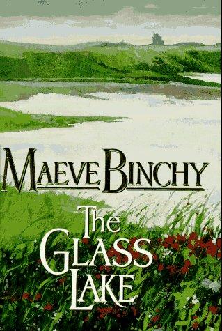 Maeve Binchy: The glass lake (1995, Delacorte Press)