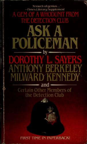 Dorothy L. Sayers, Milward Kennedy, Anthony Berkeley Cox: Ask a policeman (1987, Berkley Books)