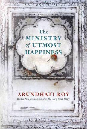 Arundhati Roy: The Ministry of Utmost Happiness (2017)