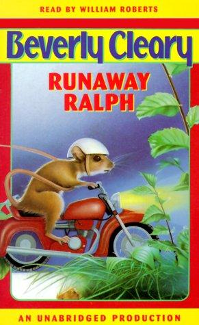 Beverly Cleary: Runaway Ralph (Ralph S. Mouse) (AudiobookFormat, 2000, Listening Library)