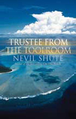 Nevil Shute: Trustee from the Toolroom (Paperback, 2001, House of Stratus)