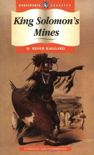 Henry Rider Haggard: King Solomon's Mines (Wordsworth Collection) (Wordsworth Collection) (Paperback, 1998, NTC/Contemporary Publishing Company)