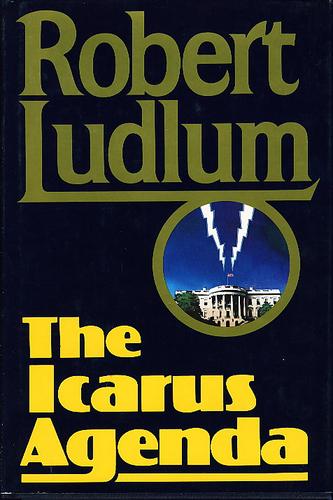 Robert Ludlum: The Icarus Agenda (Hardcover, 1988, Random House)