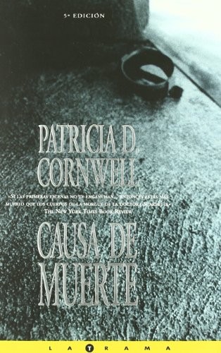 Patricia Daniels Cornwell: CAUSA DE MUERTE : 7º VOLUMEN (Hardcover, 1997, EDB FICCION)