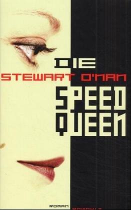 Stewart O'Nan, Thomas Gunkel (übers.): Die Speed Queen. (Hardcover, German language, 1998, Rowohlt, Reinbek)