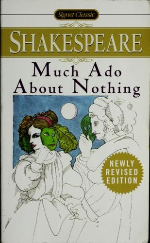 William Shakespeare: Much Ado About Nothing (Paperback, 1998, Signet Classic)