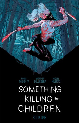 James Tynion IV, Werther Dell'Edera: Something is Killing the Children, Book One (Hardcover, 2021, Boom! Studios)