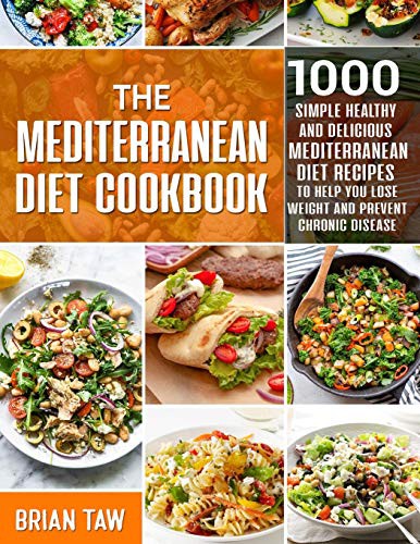 Brian Taw: The Mediterranean Diet Cookbook (Paperback, 2019, Independently Published, Independently published)