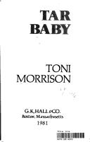 Toni Morrison: Tar baby (1981, G.K. Hall)