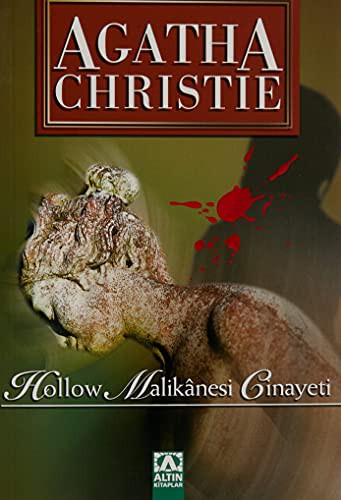 Agatha Christie: Hollow Malikanesi Cinayeti (Paperback, 2010, Altin Kitaplar)