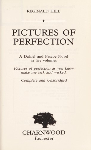 Reginald Hill: Pictures of perfection (1995, F. A. Thorpe)