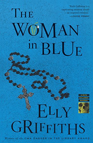 Elly Griffiths: The Woman In Blue (Hardcover, 2017, Turtleback Books)