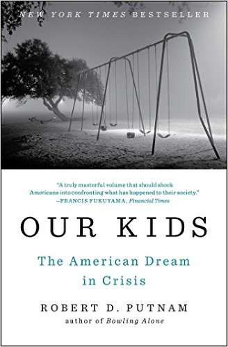 Robert D. Putnam: Our kids : the American Dream in crisis (2016, Simon & Schuster Paperbacks)