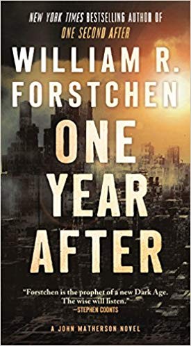 William R. Forstchen: One Year After (2016, Forge Books)