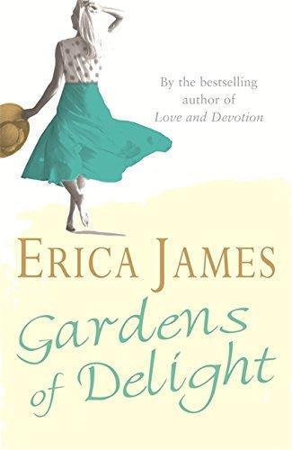 Erica James: Gardens Of Delight (2006)