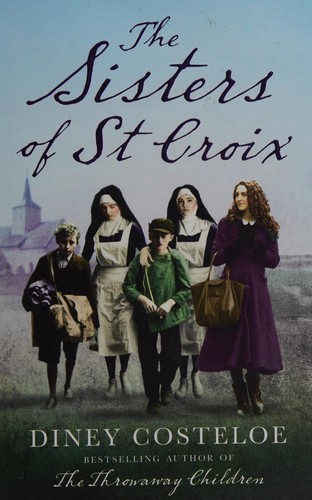 Diney Costeloe: The sisters of St. Croix (2016)