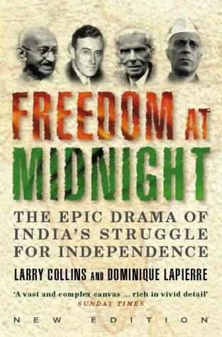 Dominique Lapierre, Larry Collins, Larry Collins: Freedom at Midnight (Paperback, 1997, HarperCollins Publishers Ltd)