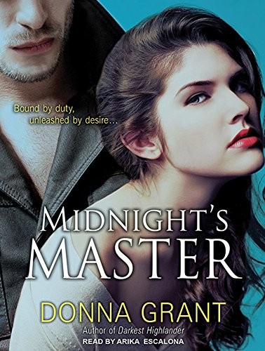 Donna Grant, Arika Escalona Rapson: Midnight's Master (AudiobookFormat, 2012, Tantor Audio)
