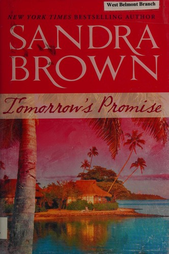 Sandra Brown: Tomorrow's promise (1983, Mira Books)