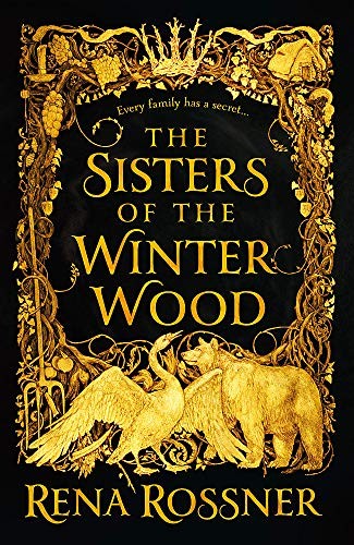 Rena Rossner: The Sisters of the Winter Wood (Paperback, Orbit)