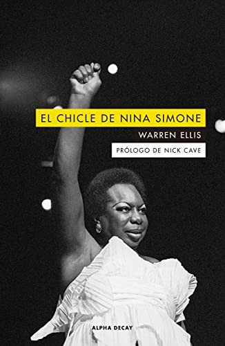 EL CHICLE DE NINA SIMONE (Paperback, 2022, ALPHA DECAY)