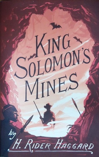 Henry Rider Haggard: King Solomon's Mines (2021, Alma Classics)