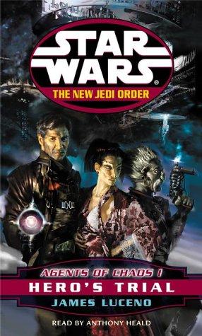 James Luceno: Agents of Chaos I: Hero's Trial (Star Wars: The New Jedi Order, Book 4) (2000, Random House Audio)