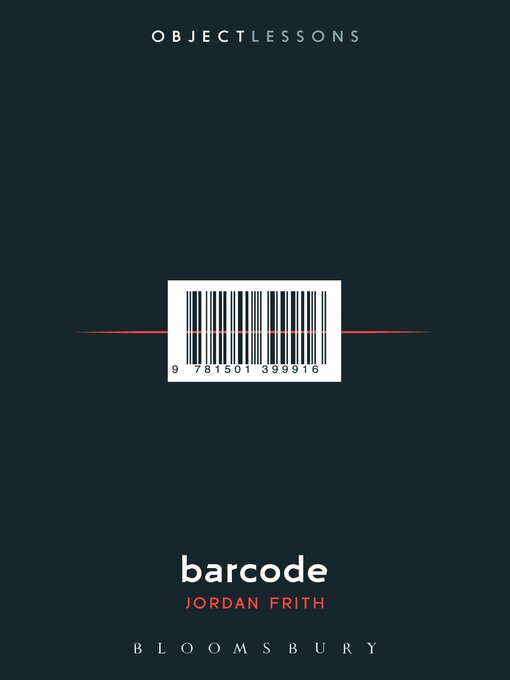 Ian Bogost, Jordan Frith, Christopher Schaberg: Barcode (2023, Bloomsbury Publishing Plc)