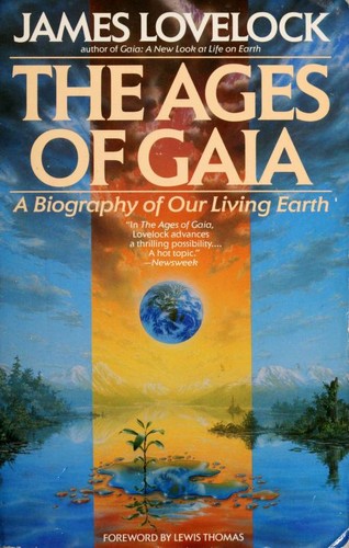 James Lovelock: The ages of Gaia (1988, Oxford University Press)