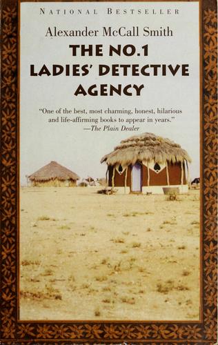 Alexander McCall Smith: The No. 1 Ladies' detective agency (Paperback, 1998, Random House)