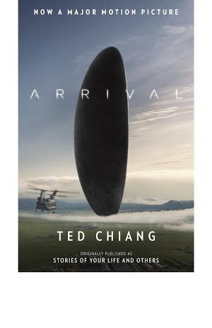 Ted Chiang: Arrival (Stories of Your Life MTI)