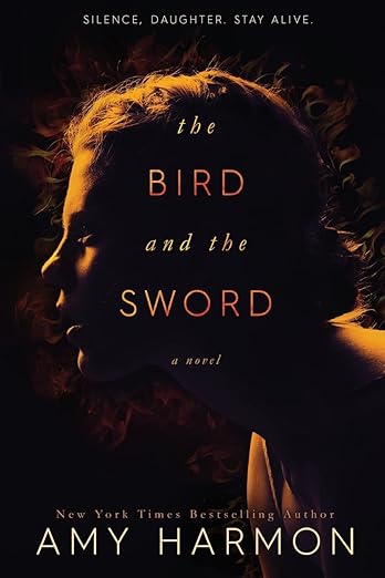 Amy Harmon: The bird and the sword (2016)