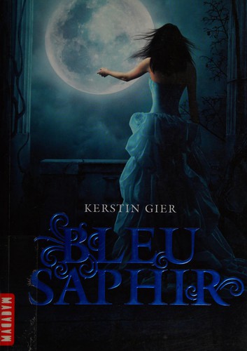 Kerstin Gier: Bleu saphir (French language, 2011, Milan)