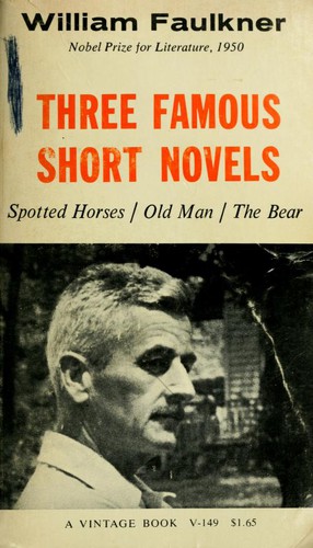 William Faulkner: Three Famous Short Novels (1966, Vintage Books)