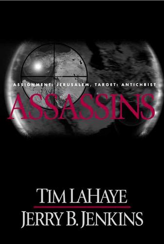 Tim F. LaHaye: Assassins (EBook, 2007, Tyndale House Publishers, Inc.)