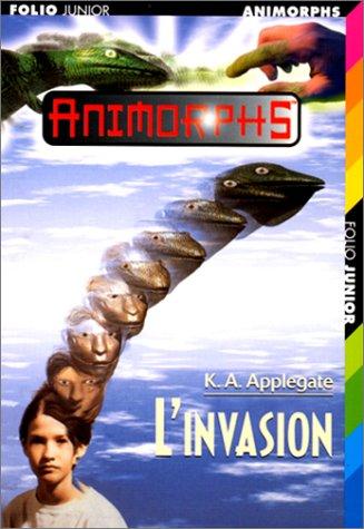 Katherine A. Applegate: L Invasion, L' (Paperback, French language, 1997, Editions Flammarion)