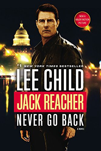 Lee Child: Jack Reacher : Never Go Back (Paperback, 2016, Bantam)