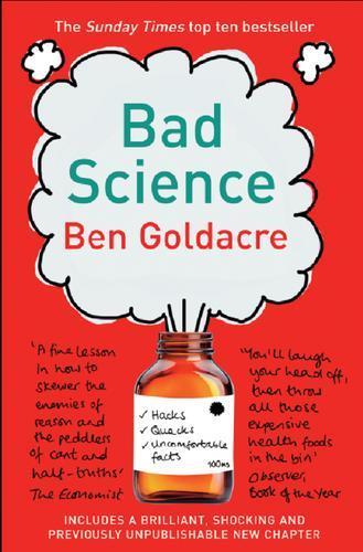 Ben Goldacre: Bad Science (2009)