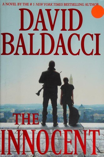 David Baldacci: The innocent (2012, Grand Central Pub.)