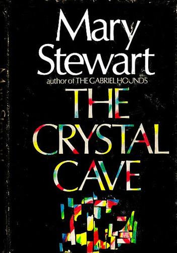 Mary Stewart: The crystal cave. (Hardcover, 1970, William Morrow and Co.)